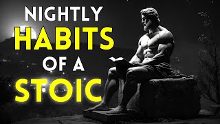 10 THINGS YOU SHOULD DO EVERY NIGHT (Stoic Routine) | STOICISM | STOICTOOLBOX