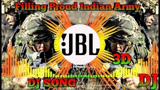 Filling Proud Indian Army✓ Dj Remix✓ Best TikTok Viral✓ Remix Song 2022✓New DJ Song #army #remix #dj