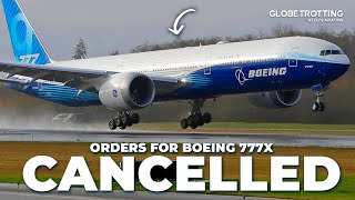 CANCELLED? - Boeing 777X Order Situation