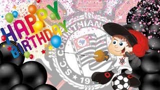 ⚪⚫ MENSAGEM DE ANIVERSÁRIO CORINTHIANS  | TIME CORINTHIANS  | MENSAGEM DE ANIVERSÁRIO | PARABÉNS