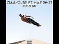 jeleel clubhouse ft. mike dimes sped up