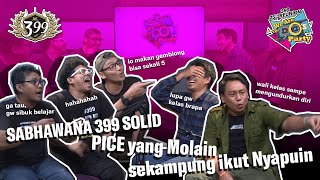 SABHAWANA #399 SOLID: PICE yang Mulai, sekampung ikut Nyapuin!!