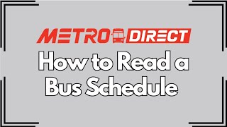 How to Read a METRO Bus Schedule