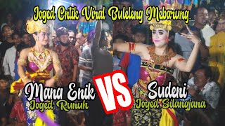 JOGED MEBARUNG - JOGED RUNUH VS JOGED SILANGJANA - penontoh Heboooh