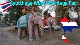 Ayutthaya World Heritage Fair | งานยอยศยิ่งฟ้าอยุธยามรดกโลก | Thailand