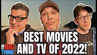BEST MOVIES AND TV OF 2022 | Big Thing