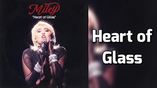 Miley Cyrus - Heart of Glass (lyrics)