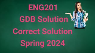 Eng201 Gdb Solution 2024 Eng201 Gdb 2024 Eng201 Gdb Solution Spring Eng201 Gdb Solution 2024 Eng201 Gdb 2024 Eng201 Gdb Solution Spring