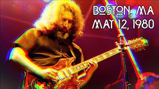 Grateful Dead - May 12, 1980 - Boston, MA - Complete show, SBD