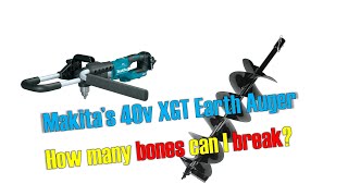 Makita 40v XGT/XPT Earth Auger Review (GGD01M1)