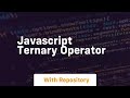 Javascript ternary operator