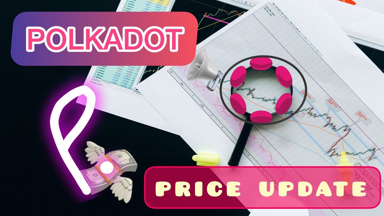 POLKADOT ($DOT)🔥🔥 PRICE PREDICTION 🥕 PRICE UPDATE 🥕 TECHNICAL ANALYSIS ...