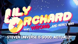 Lily Orchard was Wrong, and Here's Why