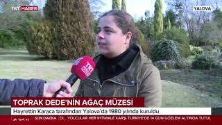 Karaca Arboretum TRT Haber'de