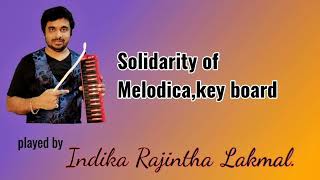 Soul of the melodica/Indika Rajintha Lakmal/ඉන්දික රජින්ත ලක්මාල්