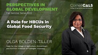 Olga Bolden-Tiller: A Role for HBCUs in Global Food Security