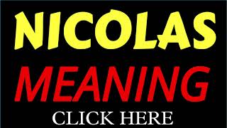 What does the name NICOLAS mean | NICOLAS meaning in english | Meaning of name NICOLAS