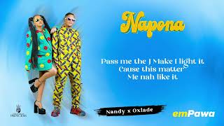 Nandy X Oxlade - Napona Official Audio Lyrics Video