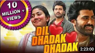 Dil Dhadak Dhadak full movie Hindi dubbed 2021 Love Story movie 2021 Sauth Movie New 2021