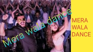 Mera wala dance Bollywood song simha