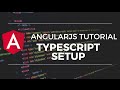 AngularJS TypeScript Setup  - AngularJS Beginner Tutorial