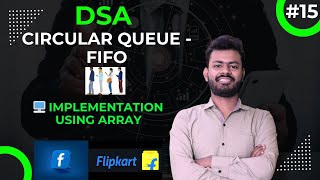 📈DSA Lecture-15 | Circular Queue | FIFO | Implementation using Array 🧑‍💻