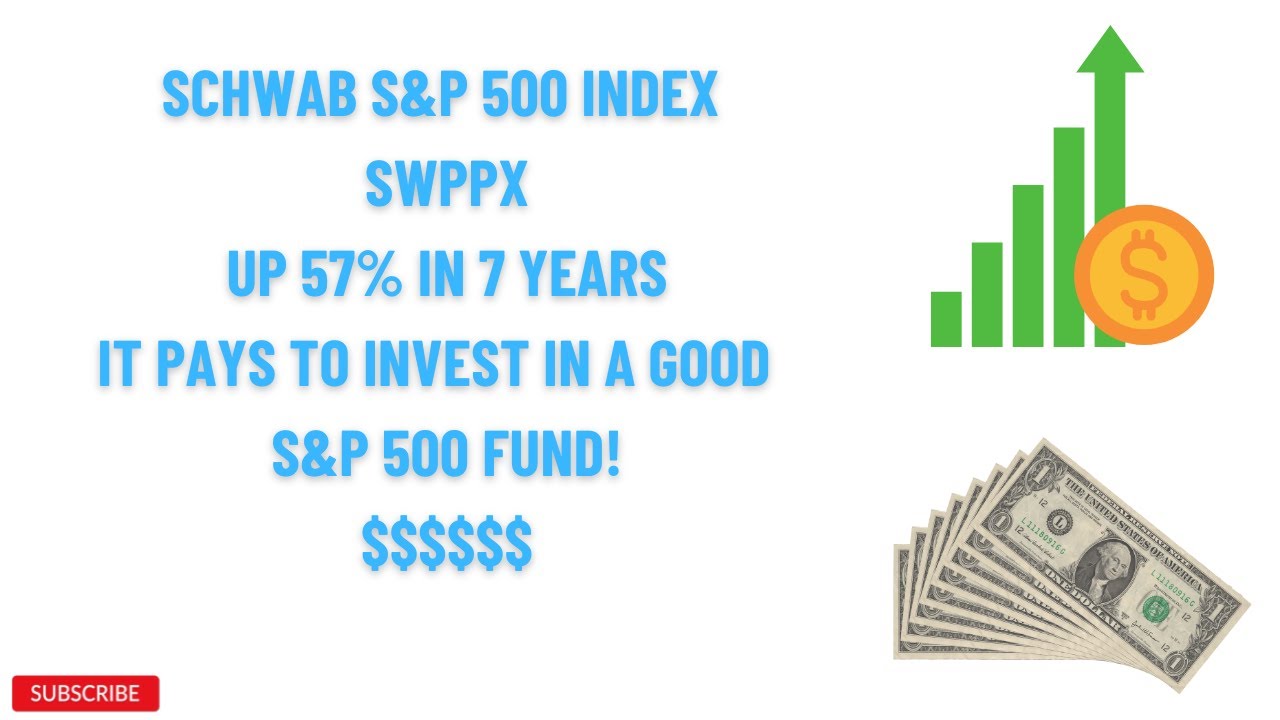 SCHWAB S&P 500 FUND (SWPPX) - GREAT FUND FOR BEGINNERS! - YouTube