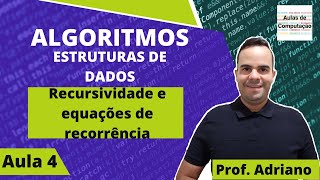 Recursividade e equações de recorrência