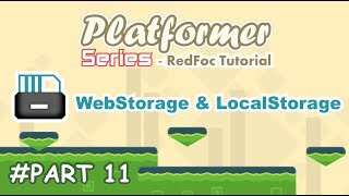 Platformer Game #11 - WebStorage and LocalStorage - Construct 2 Tutorial