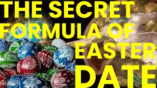 How Is The Date Of Easter Determined? The Secret Formula