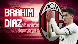 BRAHIM DIAZ - AC Milan - Goals, Skills & Assists