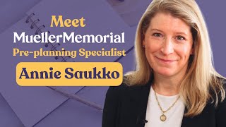 Meet Preplanning Specialist Annie Saukko