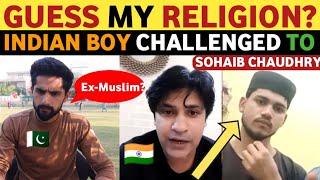 INDIAN BOY CHALLENGED SOHAIB CHAUDHARY | GUESS MY RELIGION | VIRAL VIDEO REAL ENTERTAINMENT TV