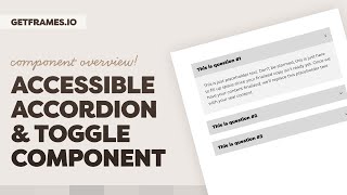 Component Overview: Accessible Accordion & Toggle