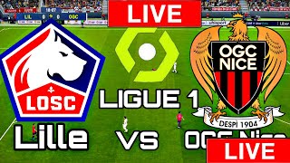 Lille vs OGC Nice | Lille vs OGC Nice LIVE MATCH TODAY France Ligue 1 14/Aug 2021
