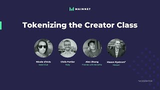 Mainnet 2021: Tokenizing the Creator Class