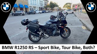 BMW R 1250 RS Sport Bike, Touring Bike, Both?