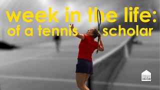 Week in the Life: Tennis Scholar at Uni