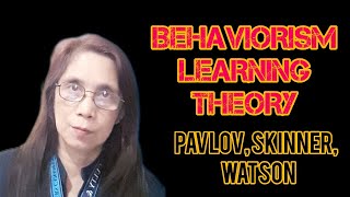 BEHAVIORISM LEARNING THEORY IN EDUCATION | Pavlov Skinner  #learningtheory #ppt #podcast
