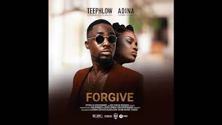 Teephlow - Forgive ft. Adina [Audio Slide]