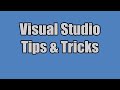 Visual Studio: Tips And Tricks (And Debugging Guide)