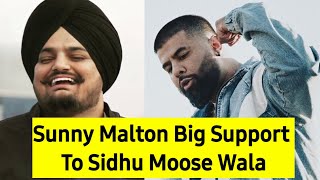 SUNNY MALTON Supports SIDHU MOOSE WALA In His Controversy With BYG BYRD