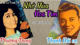 Hay lắm! Bài Tân Cổ:( Nhớ Mùa Hoa Tím) cô Phương Dung và chú Thanh Hải ca. Mời anh chị em nghe vui!