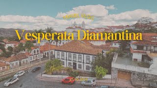 Vlog de viagem, vesperata em Diamantina - MG