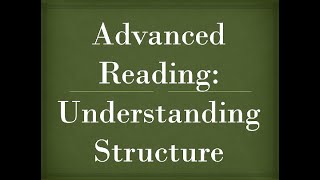 Reading Skills: Understanding Structure
