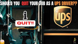 Should You Quit Your UPS Driving Job? (2024)