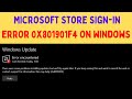 How to Fix Microsoft Store Sign in Error 0x801901f4 on Windows 11