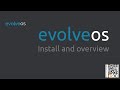 Evolve os Install and overview | WELCOME TO EVOLVE OS!