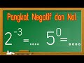 Menentukan Bilangan Berpangkat Negatif dan Nol