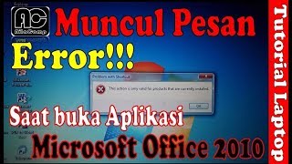 Microsoft office 2010 tidak bisa di buka